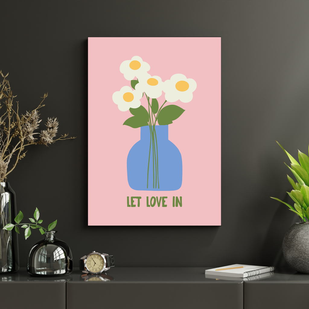 Let Love In Flowers | PosterStudio Dopamine Collection