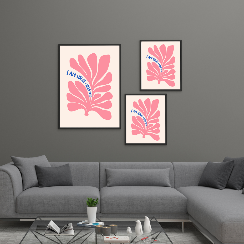 Where I Need To Be | PosterStudio Dopamine Collection