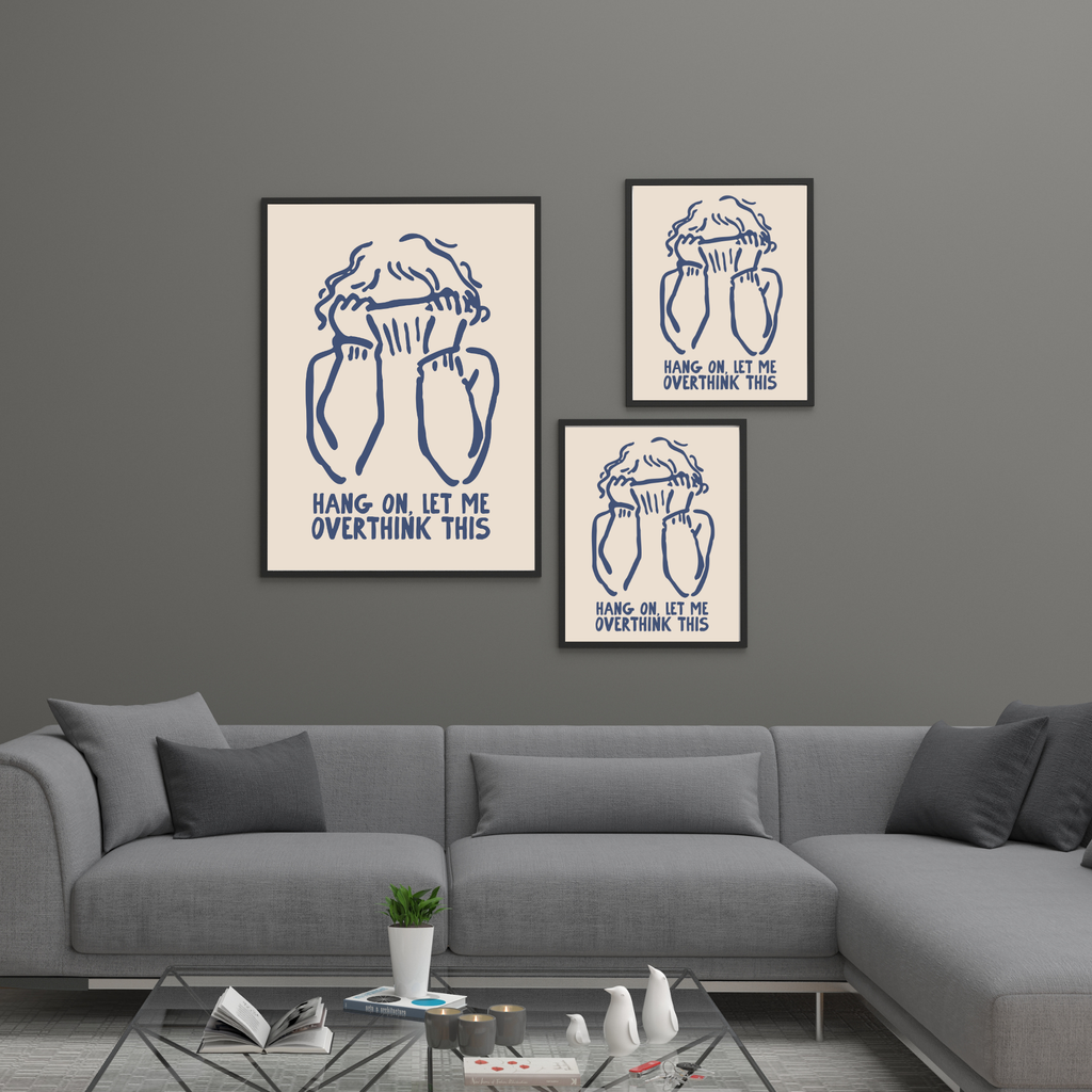 Overthinking | PosterStudio Dopamine Collection
