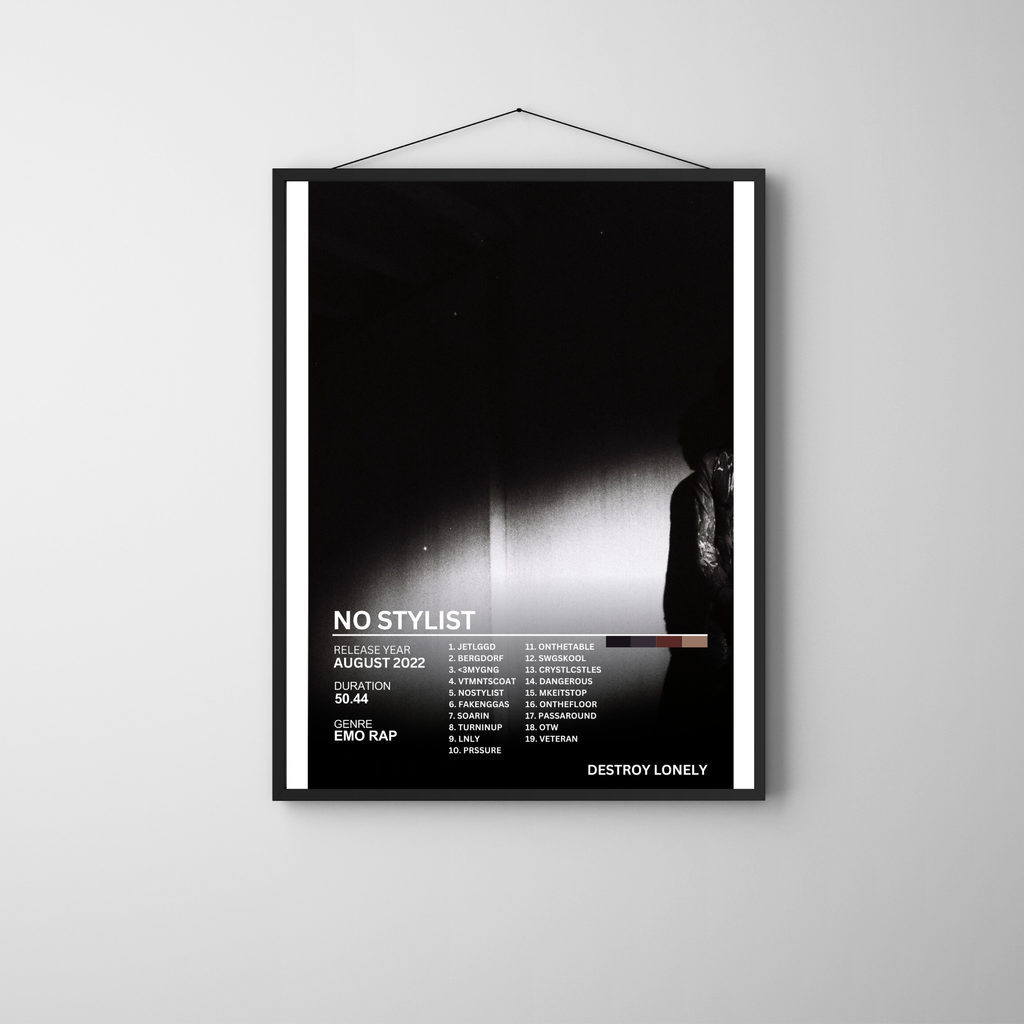 No Stylist - Destroy Lonely 2 | PosterStudio Album Collection