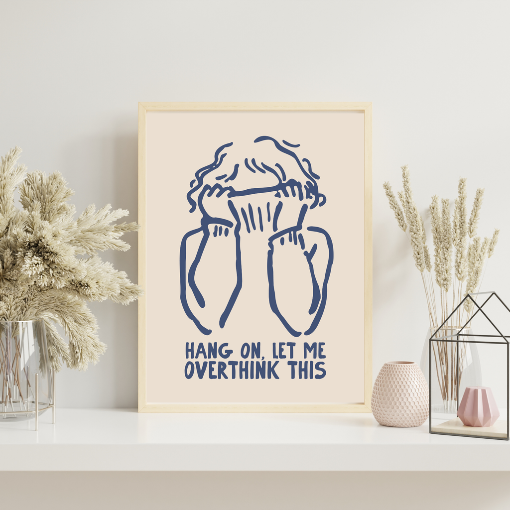 Overthinking | PosterStudio Dopamine Collection